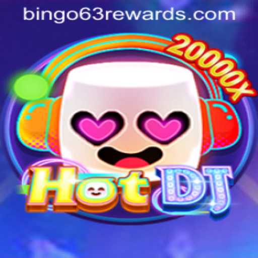 Unveiling the Exciting World of HotDJ: The Ultimate Bingo63 Experience