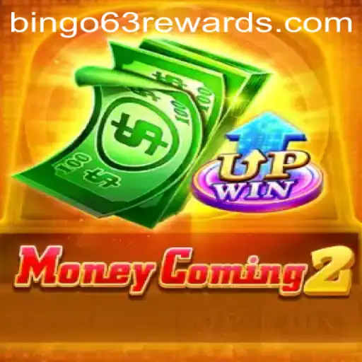 Unveiling the Thrills of MoneyComing2: Discover the Exciting World of Bingo63
